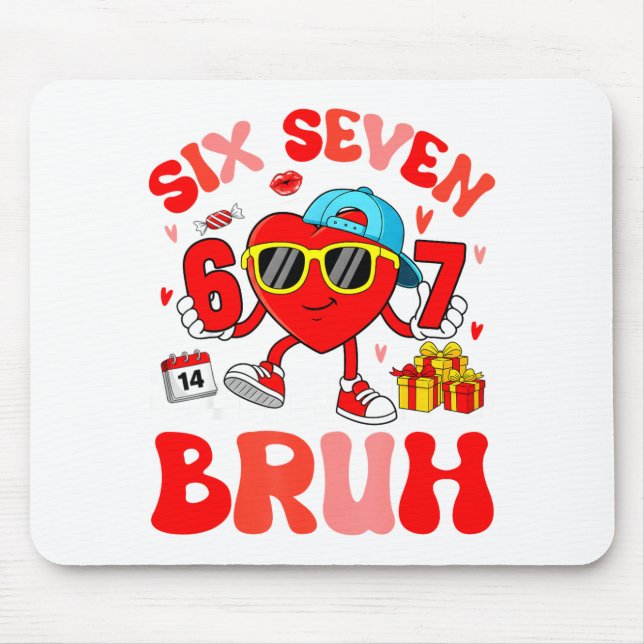 Funny Meme 67 Six Seven Bruh Valentine Heart Toddl Mouse Mat (Front)