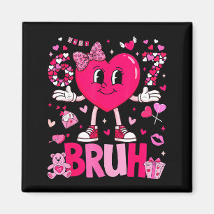 Funny Meme 67 Six Seven Bruh Valentine Heart Women Magnet