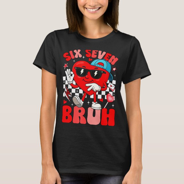 Funny Meme 6 7 Six Seven Bruh Valentine Heart Men  T-Shirt (Front)