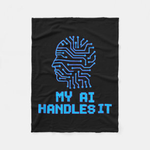 Funny Meme Ai Handles It Artificial Robotic Humour Fleece Blanket