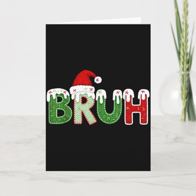 Funny Meme Boys Kids Bruh Christmas  Card (Front)