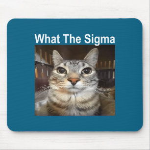 Funny Meme Cat What The Sigma Cute Cat Meme Quote Mouse Mat