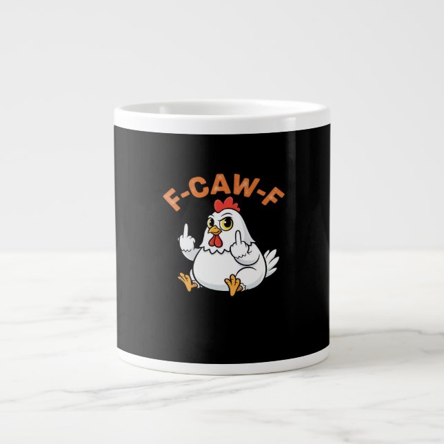 Funny Meme F-Caw-F Chicken Large Coffee Mug (Front)