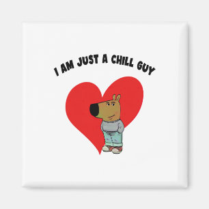 Funny Meme I'm Just A Chill Guy Valentine Couple M Magnet