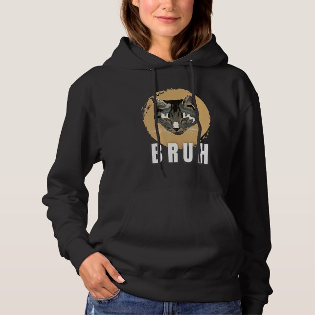 Funny Meme saying Bruh with Cat Greetings Teens Bo Hoodie (Front)