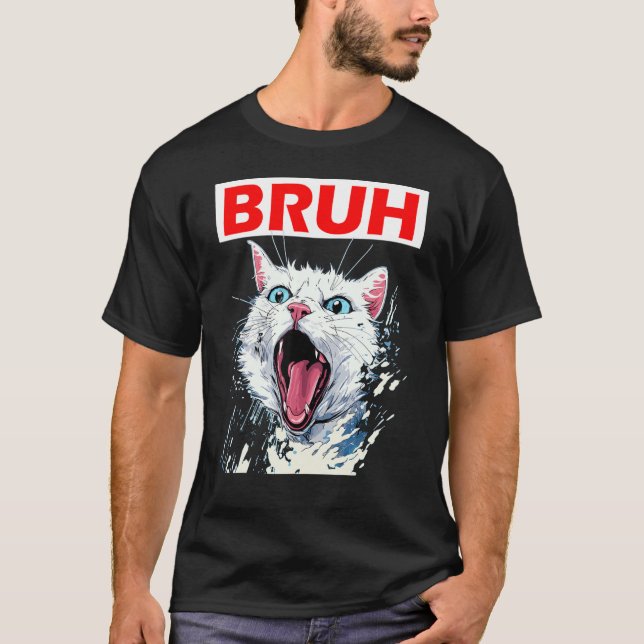 Funny Meme saying Bruh with Cat Greetings Teens Bo T-Shirt (Front)