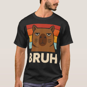 Funny Meme Saying Bruh With Caypbara Greetings Pet T-Shirt