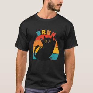 Funny Meme saying Bruh with Cute Cat Teens Boys Fo T-Shirt