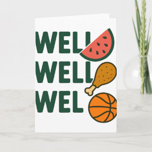 Funny Meme Saying, Watermelon, Chicken, Sketll Lov Card
