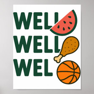 Funny Meme Saying, Watermelon, Chicken, Sketll Lov Poster