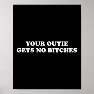 Funny Meme Severance Your Outie Gets No Es  Poster