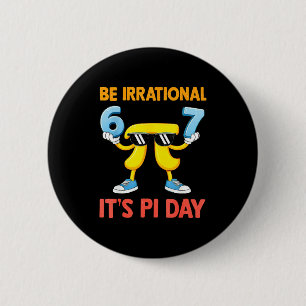 Funny meme six seven 67 day math science be 6 cm round badge