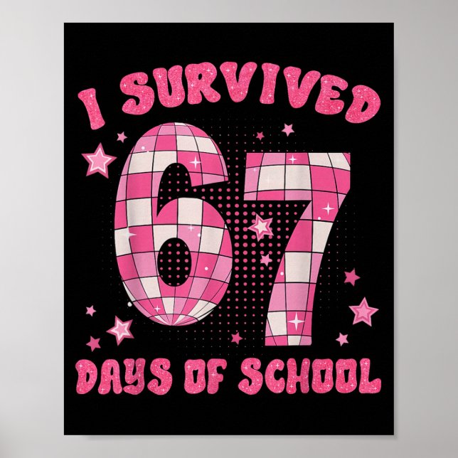 Funny Meme Six Seven Teacher I Survived 67 Days Of Poster (Front)