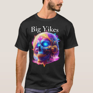 Funny Meme Skull Streetwear T-Shirt Big Yikes