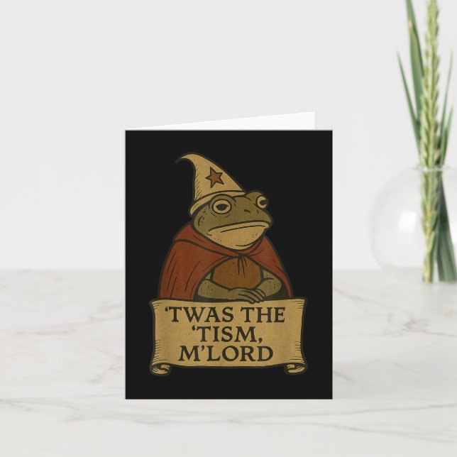 Funny Meme Tees 'twas The Tism M'lord T-sh Card (Front)