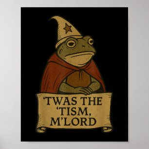 Funny Meme Tees Twas The Tism Mlord Poster