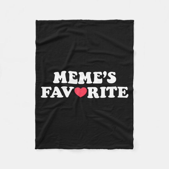 Funny Meme's Favorite Son Daughter I'm Meme's Favo Fleece Blanket (Front)