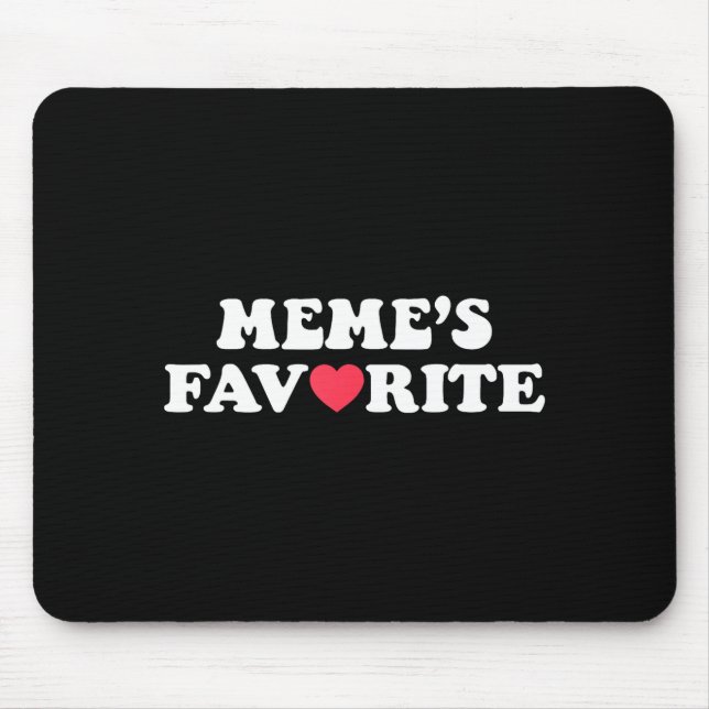 Funny Meme's Favorite Son Daughter I'm Meme's Favo Mouse Mat (Front)