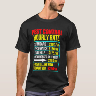 Funny men pest control exterminator exterminating T-Shirt