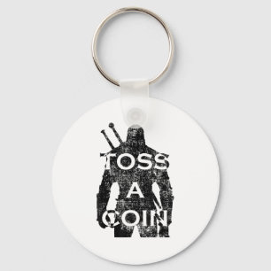 Funny Men Women Toss A Coin To Your  Key Ring