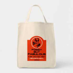 Funny Menopausal Gifts For Women Tote Bag