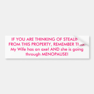 Funny Menopause Bumper Sticker