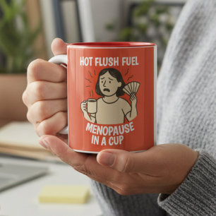 Funny Menopause Gift for Hot & Sweaty Women Two-Tone Coffee Mug