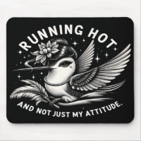 Funny Menopause Hot Flash Mouse Pad
