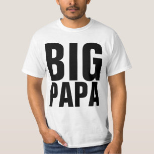 FUNNY MEN'S DAD T-SHIRTS BIG PAPA