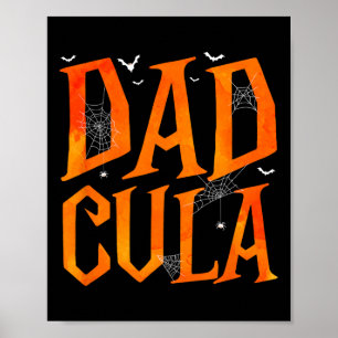Funny Mens Dadcula Halloween Dad Costume Momster M Poster