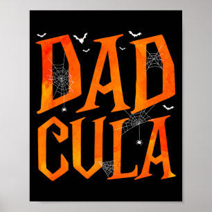 Funny Mens Dadcula Halloween Dad Costume Momster Poster