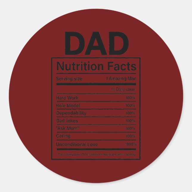 Funny Men's Father's Day Dad Nutrition Facts Classic Round Sticker (Front)