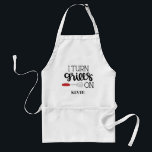 Funny Men's Grilling BBQ Kitchen Apron<br><div class="desc">Funny men's grilling bbq apron with "I turn Grills on" typography and custom name is a great gift for any grill master.</div>