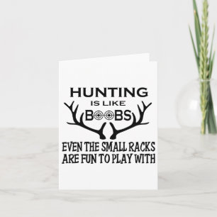 Funny Men's Quote Hunting Is Like Breast Fathers D Card