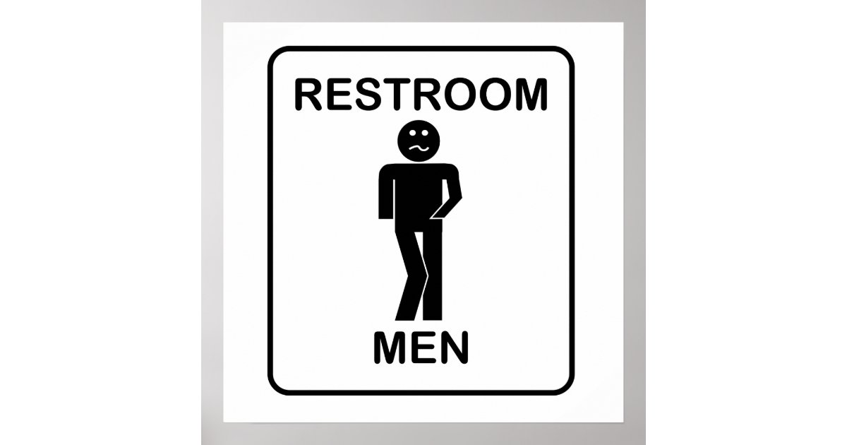 Funny Men's Restroom Sign | Zazzle
