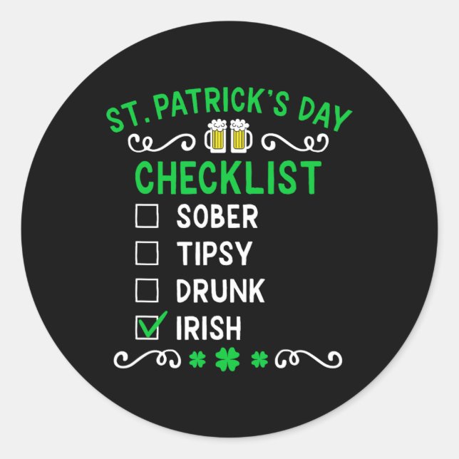 Funny Mens St Patricks Day Drunk  Classic Round Sticker (Front)