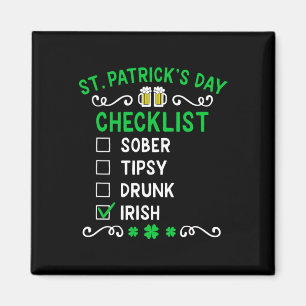 Funny Mens St Patricks Day Drunk Magnet