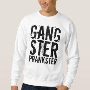 Funny men's T-shirts GANGSTER PRANKSTER