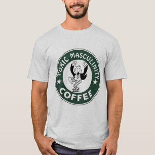 Funny Men's TOXIC MASCULINITY COFFEE T-Shirts