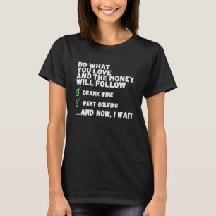 Funny Mens Womens Christian Prayed Went Golfing T-Shirt