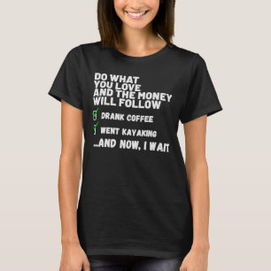 Funny Mens Womens Christian Prayed Went Kayaking T-Shirt