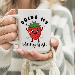 Funny Mental Health Doing My Berry Best Coffee Mug