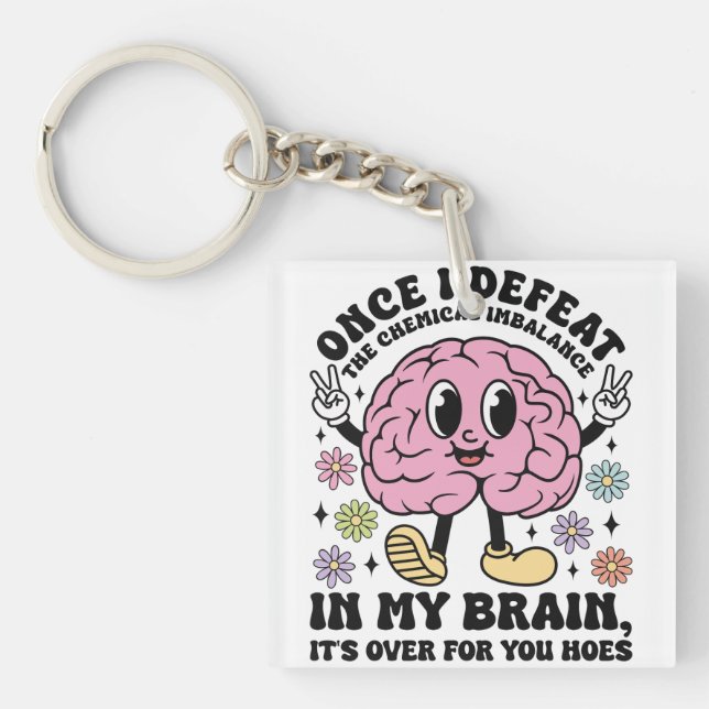 Funny Mental Health Quote Brainy  Key Ring (Front)