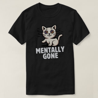 Funny Mentally Gone Cat Confused Illustration T-Shirt