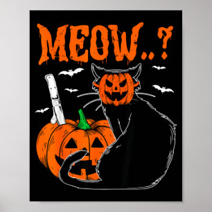 Funny Meow Black Cat Jack O Lantern Pumpkin Happy Poster