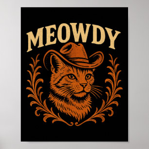 Funny Meowdy Cat Cowboy Hat Country Music Western Poster