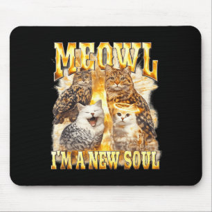 Funny Meowl Soul Raunchy Cat Owl Mouse Mat