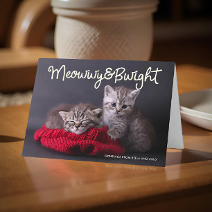 Funny Meowwy and Bwight Holiday   Photo Greeting