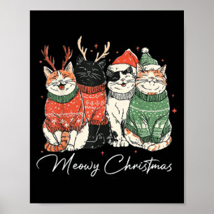 Funny Meowy Christmas Cat Xmas For Mens Womans Kid Poster