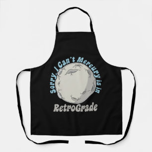 Funny Mercury Retrograde Apron